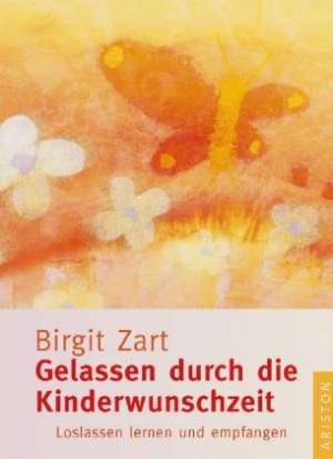 Buchcover des Buches Gelassen durch die Kinderwunschzeit